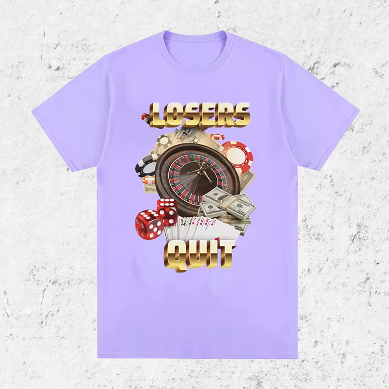 "Losers Quit" T-Shirt