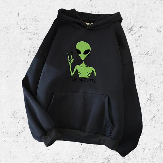 "We Out Here" Hoodie